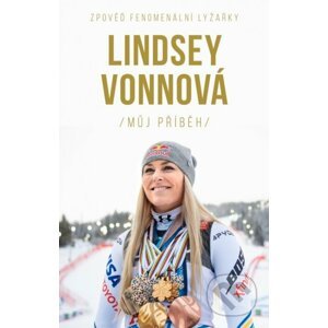 Lindsey Vonnová – Můj příběh - Lindsey Vonn