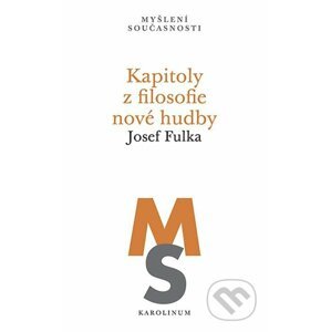 E-kniha Kapitoly z filosofie nové hudby - Josef Fulka