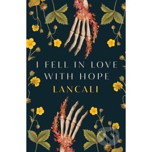 E-kniha I Fell in Love with Hope - Lancali