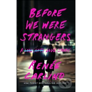 E-kniha Before We Were Strangers - Renee Carlino