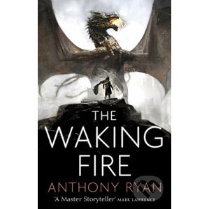 E-kniha The Waking Fire - Anthony Ryan