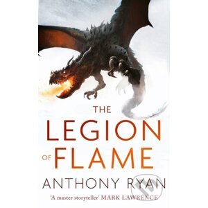E-kniha The Legion of Flame - Anthony Ryan