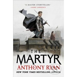 E-kniha The Martyr - Anthony Ryan