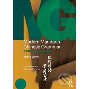 Modern Mandarin Chinese Grammar - Claudia Ross, Jing-heng Sheng Ma