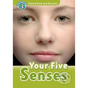 Oxford Read and Discover: Level 3: Your Five Senses +CD - Oxford University Press