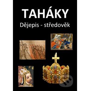 E-kniha Taháky: Dějepis - středověk - Fejk Fejkal