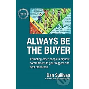 Always Be The Buyer - Dan Sullivan