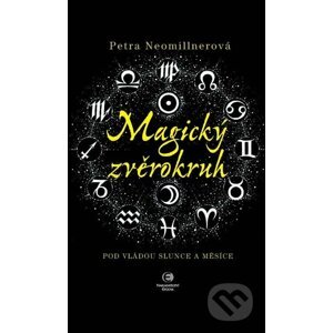 E-kniha Magický zvěrokruh - Petra Neomillnerová