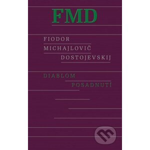 E-kniha Diablom posadnutí - Fiodor Michajlovič Dostojevskij