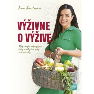 Výživne o výžive - Jana Kondrcová