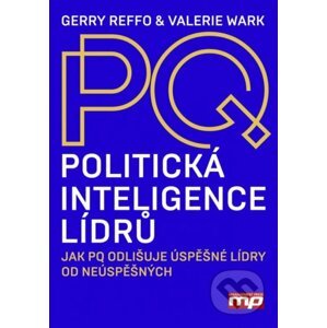 Politická inteligence lídrů - Gerry Reffo, Valerie Wark