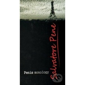 Penis monology - Michal Dunda, Salvatore Pene