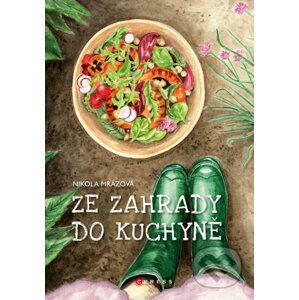 E-kniha Ze zahrady do kuchyně - Nikola Mrázová