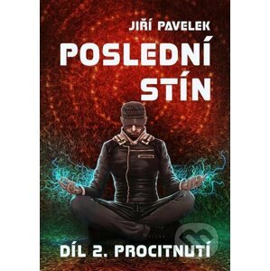 E-kniha Poslední stín - Jiří Pavelek
