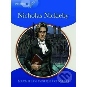 Macmillan English Explorers 6: Nicholas Nickleby Reader - Mary Bowen