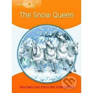 Macmillan English Explorers 4: The Snow Queen Reader - Mary Bowen