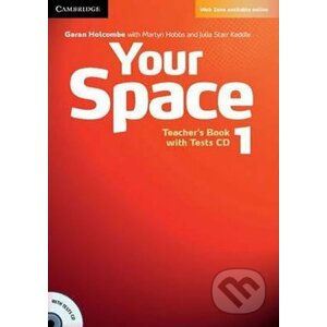 Your Space 1: Teachers Book with Tests CD - Garan Holcombe