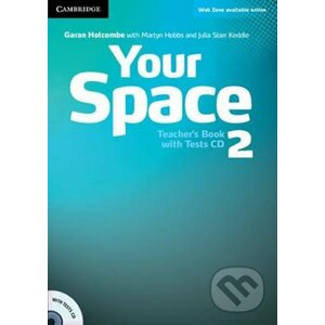 Your Space 2: Teachers Book with Tests CD - Garan Holcombe