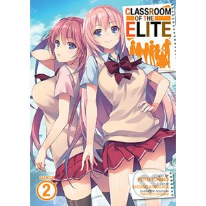 Classroom of the Elite (Manga) Vol. 2 - Syougo Kinugasa, Yuyu Ichino (Ilustrátor)