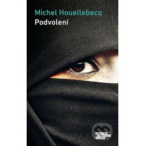 E-kniha Podvolení - Michel Houellebecq