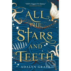 E-kniha All the Stars and Teeth - Adalyn Grace