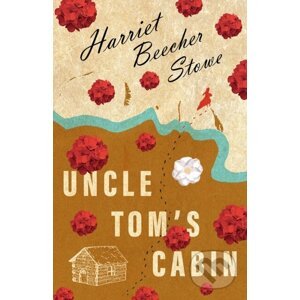 E-kniha Uncle Tom's Cabin - Harriet Beecher Stowe