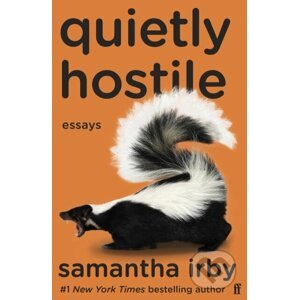 Quietly Hostile - Samantha Irby