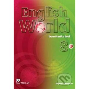 English World 8: Exam Practice Book - Liz Hocking