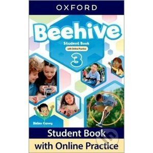 Beehive 3 Student´s Book with Online Practice - Helen Casey