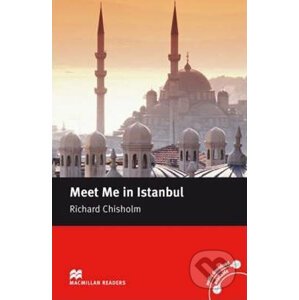 Macmillan Readers Intermediate: Meet Me in Istanbul - Richard Chisholm
