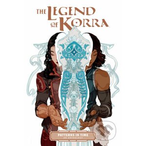 The Legend of Korra: Patterns in Time - Michael Dante DiMartino, Bryan Konietzko, Heather Campbell (ilustrátor), Jayd Ait-Kaci (ilustrátor), Killian Ng (ilustrátor)