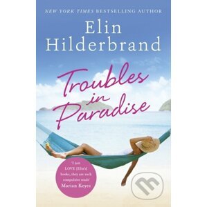 E-kniha Troubles in Paradise - Elin Hilderbrand