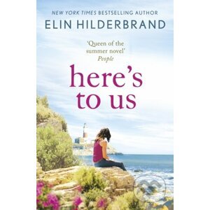 E-kniha Here's to Us - Elin Hilderbrand