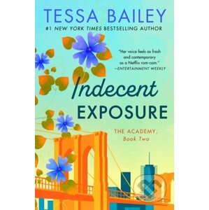E-kniha Indecent Exposure - Tessa Bailey