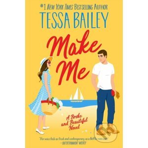 E-kniha Make Me - Tessa Bailey