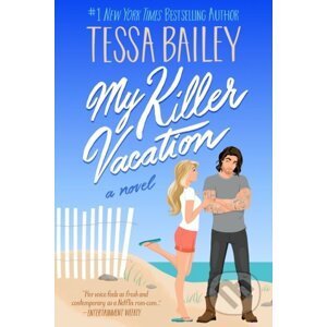 E-kniha My Killer Vacation - Tessa Bailey