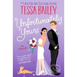E-kniha Unfortunately Yours - Tessa Bailey