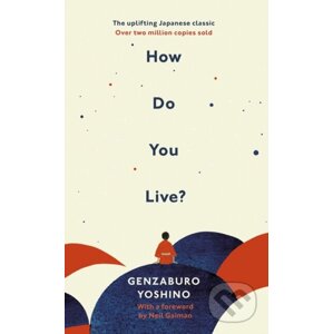 E-kniha How Do You Live? - Genzaburo Yoshino