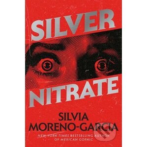 E-kniha Silver Nitrate - Silvia Moreno-Garcia