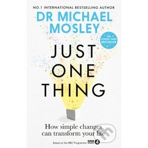 Just One Thing - Michael Mosley