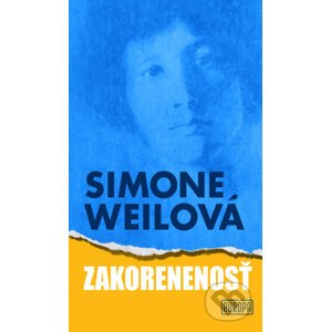 Zakorenenosť - Simone Weil