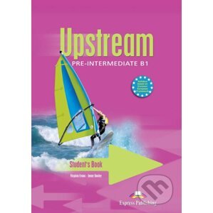 Upstream 3 - PRE-INTERMEDIATE B1 STUDENT'S BOOK - Express Publishing