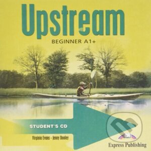 Upstream 1 - Beginner A1+ Student's CD - Express Publishing