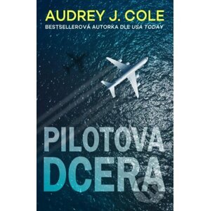 Pilotova dcera - Audrey J. Cole