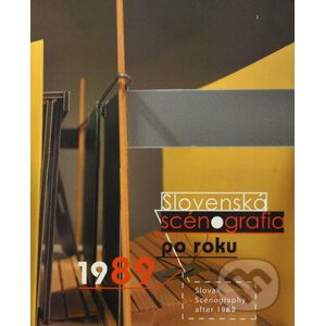Slovenská scénografia po roku 1989 - kolektív
