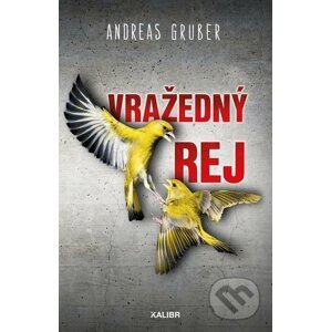 E-kniha Vražedný rej - Andreas Gruber