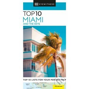 Top 10 Miami and the Keys - Dorling Kindersley
