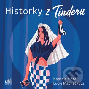 Historky z Tinderu - Lucie Macháčková