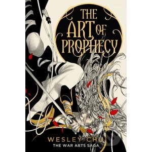 The Art of Prophecy - Wesley Chu