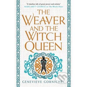 The Weaver and the Witch Queen - Genevieve Gornichec